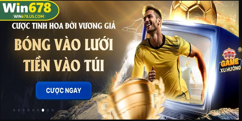 Đăng nhập WIN678 giữ vai trò quan trọng để trải nghiệm cược online