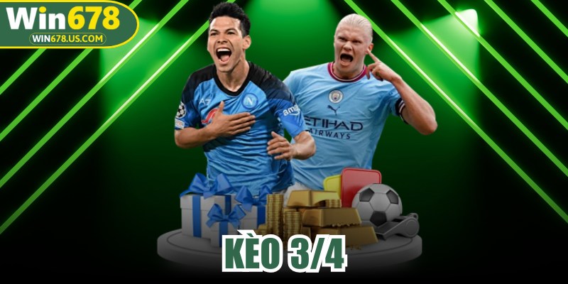 Kèo 3/4