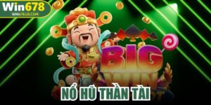 Nổ Hũ Thần Tài