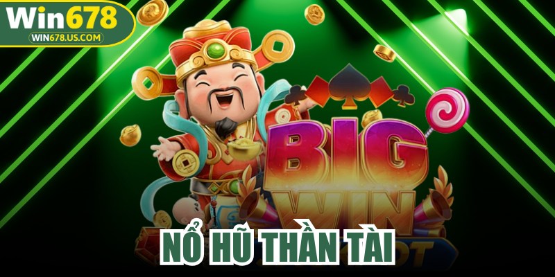 Nổ Hũ Thần Tài