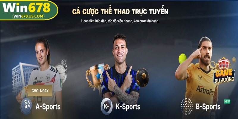 Hệ thống bao gồm nhiều môn thể thao phổ biến, kịch tính